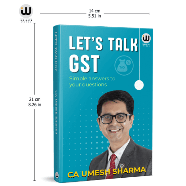 Lets Talk GST | CA Umesh Sharma