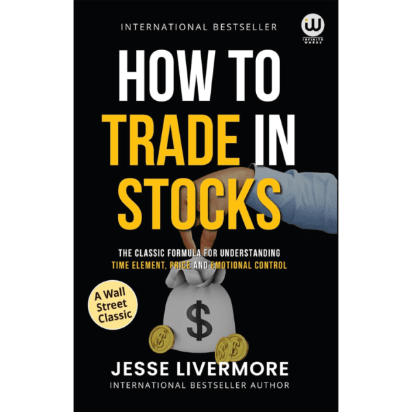 Reminiscenses Of A Stock Operator | How To Trade In Stocks | Edwin Lefevre | Jesse Livermore | English Money Books Combo Gift Pack Set | The Trader's Bible