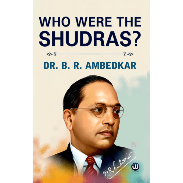 My Autobiography | Who Were The Shudras | Dr. BR Ambedkar Books | English Paperback Combo Set | The Original Edition | Caste In India by BR Ambedkar